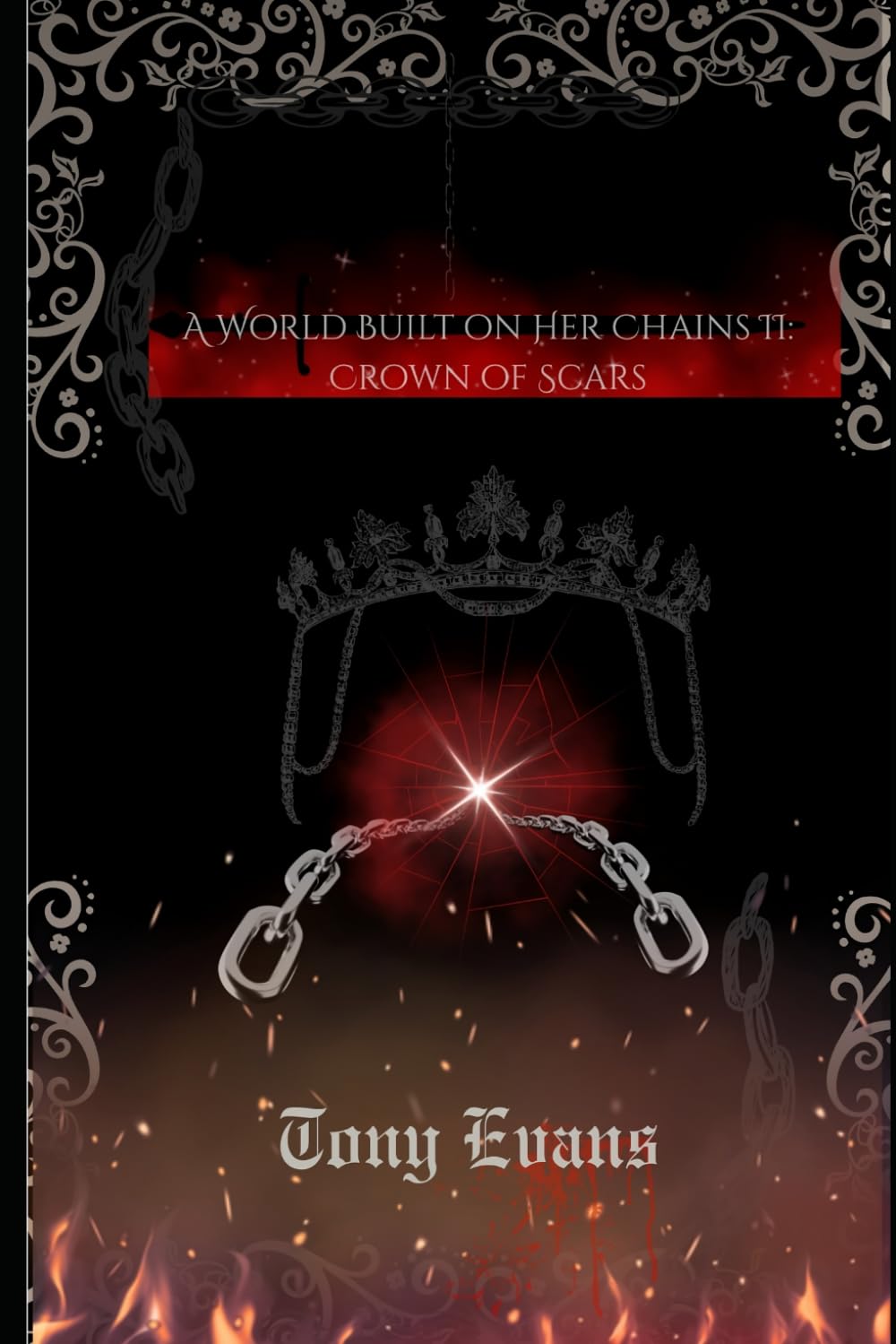 A World Built on Her Chains II: Crown of Scars