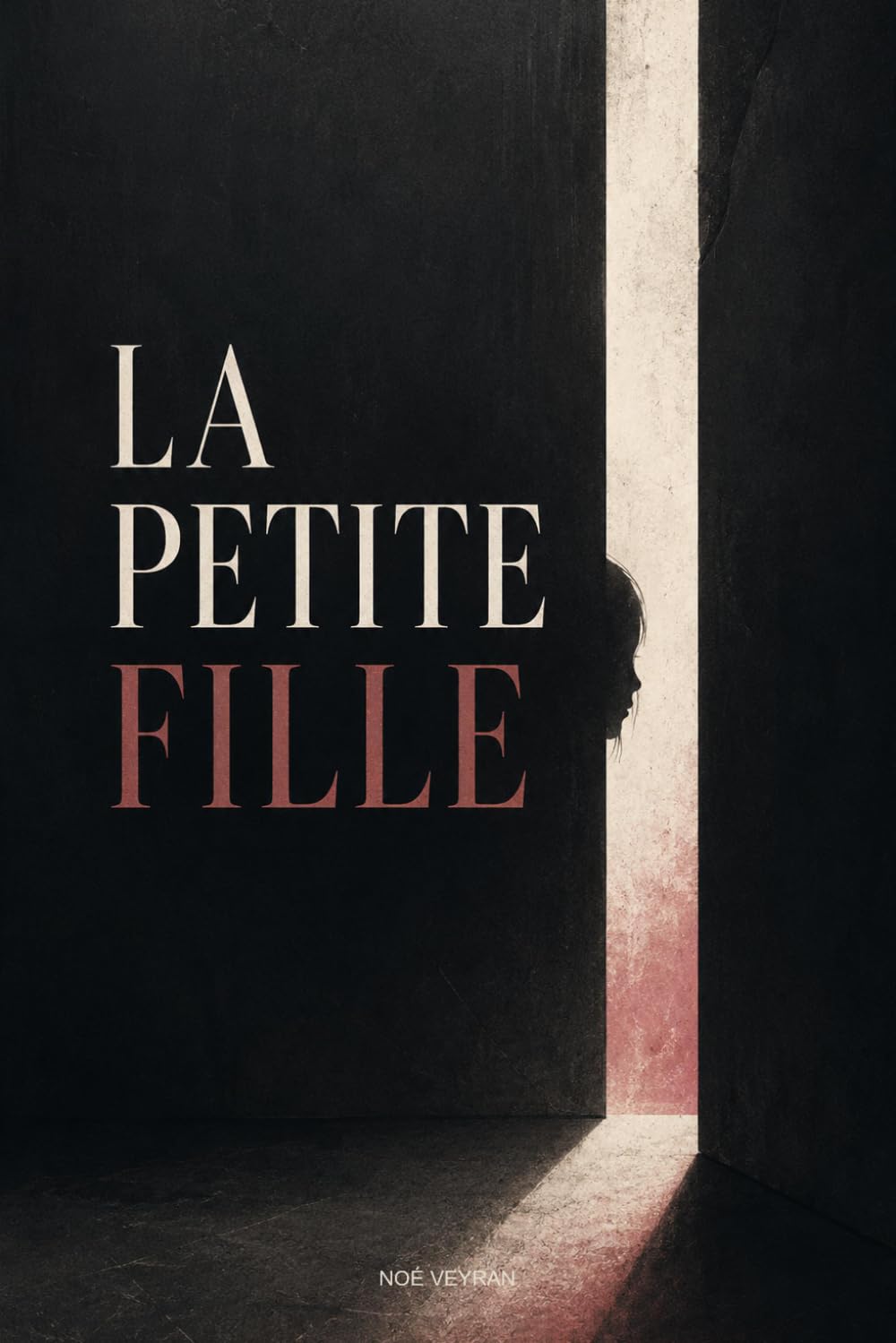 La Petite Fille: Un roman noir de crime, de paternité et de rédemption