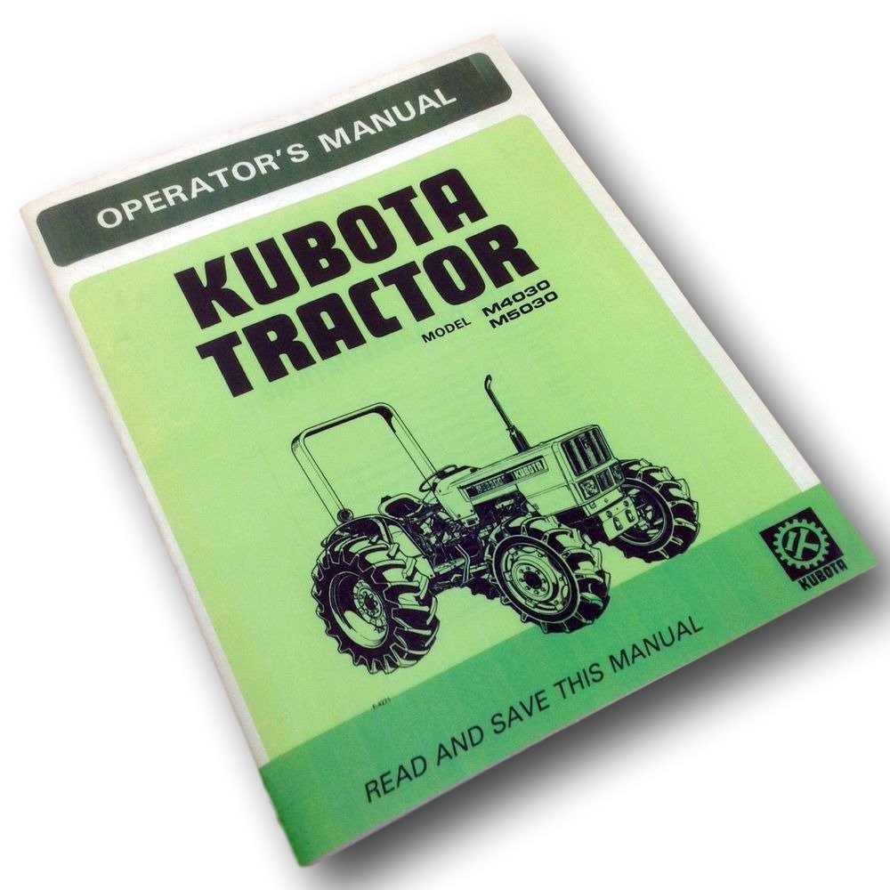Amazon.com: Kubota M4030 M5030 Tractor Operators Owners Manual Operation  Maintenance Adjust : Patio, Lawn & Garden