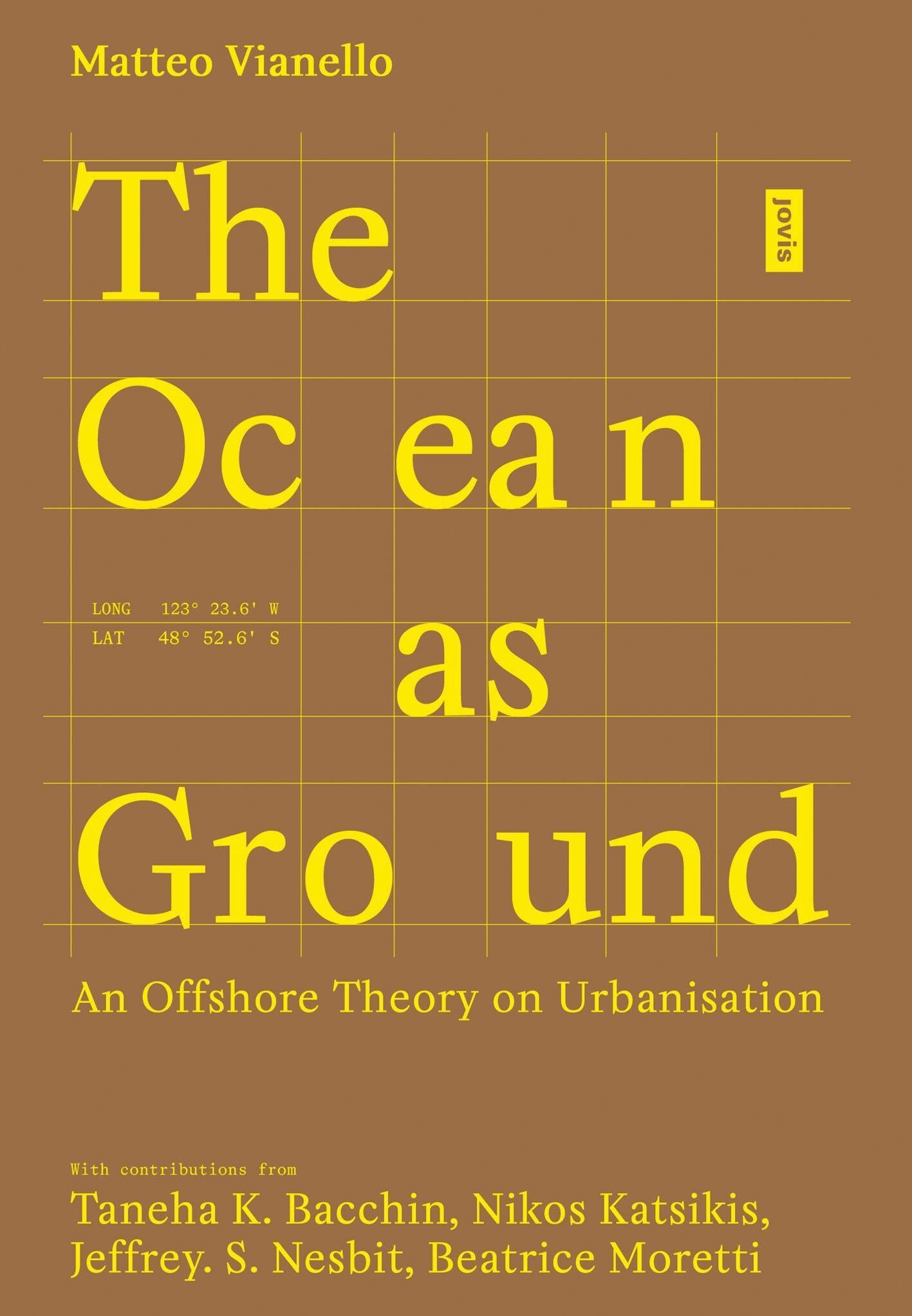 The Ocean as Ground: An Offshore Theory on Urbanisation
