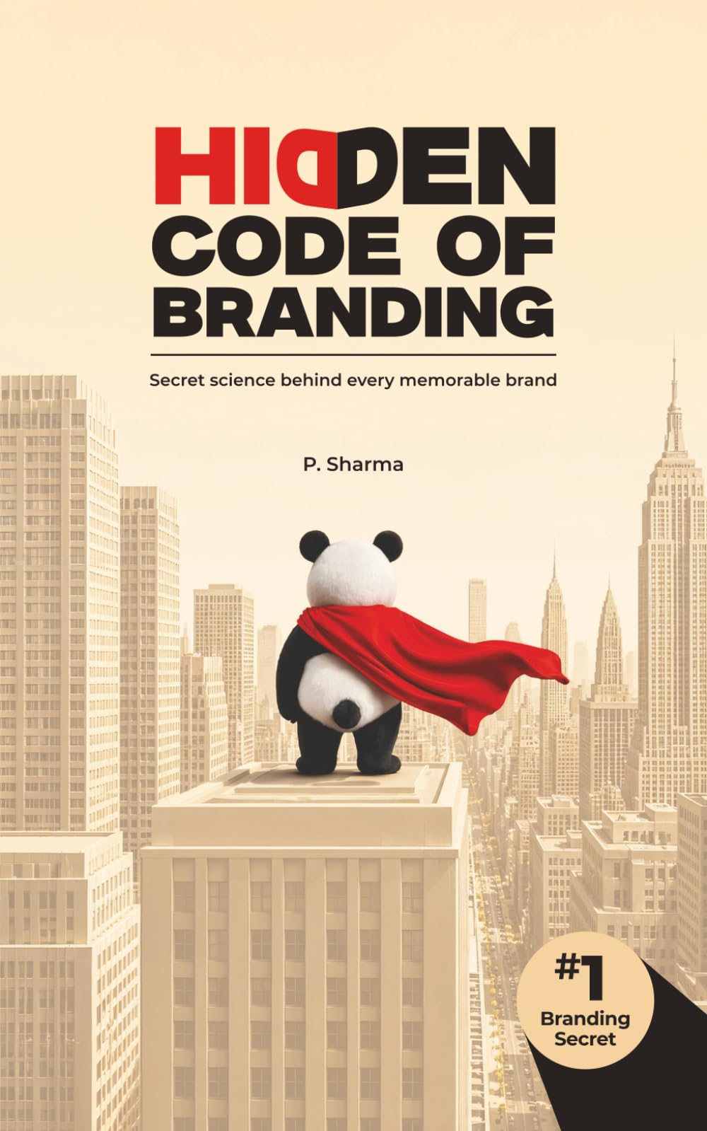 Hidden Code of Branding: Secret Science Behind Every Memorable Brand