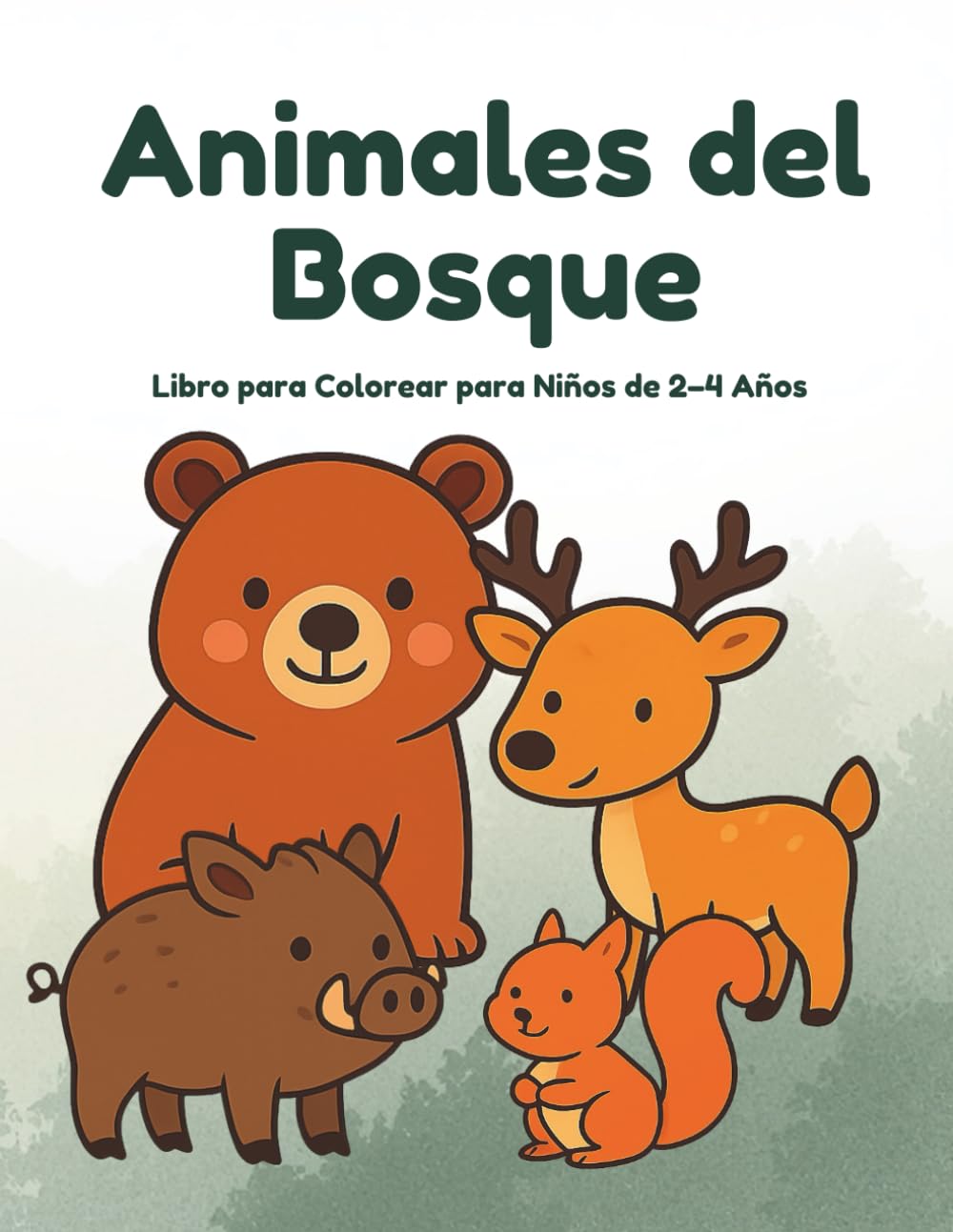 Animales del Bosque: Libro para Colorear para Niños de 2–4 Años