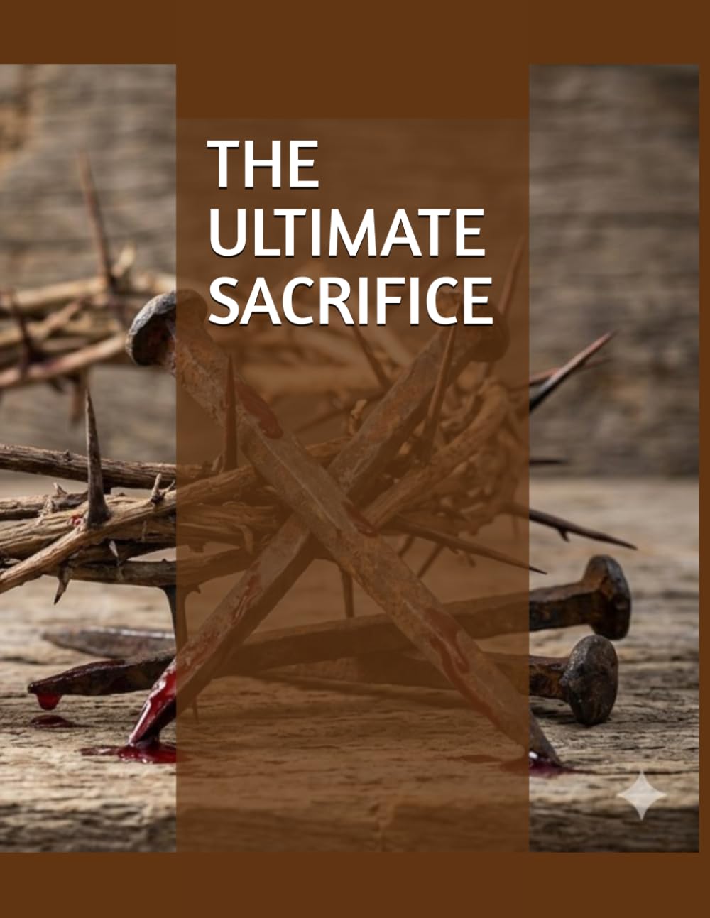 The Ultimate Sacrifice