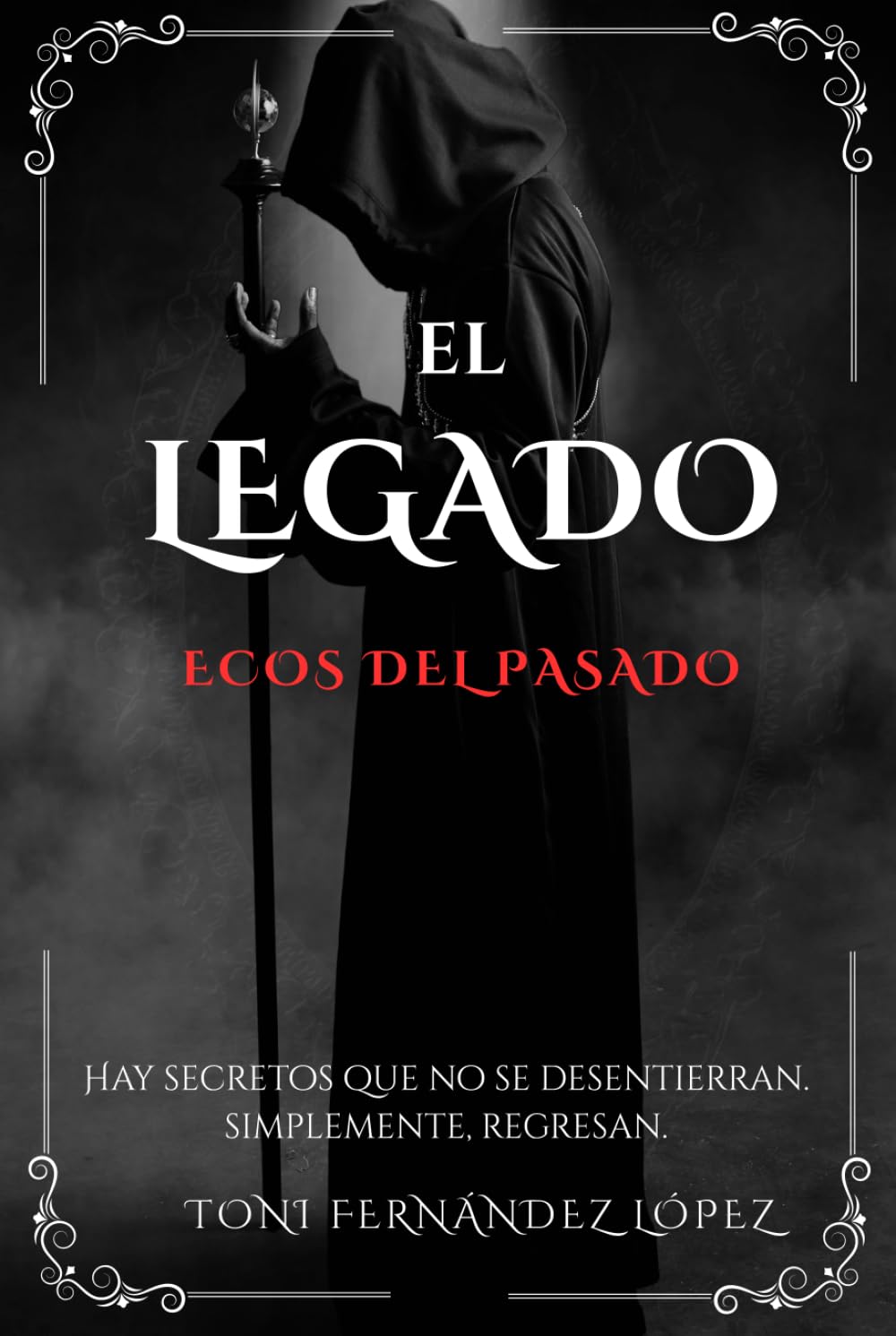 El legado: Ecos del pasado