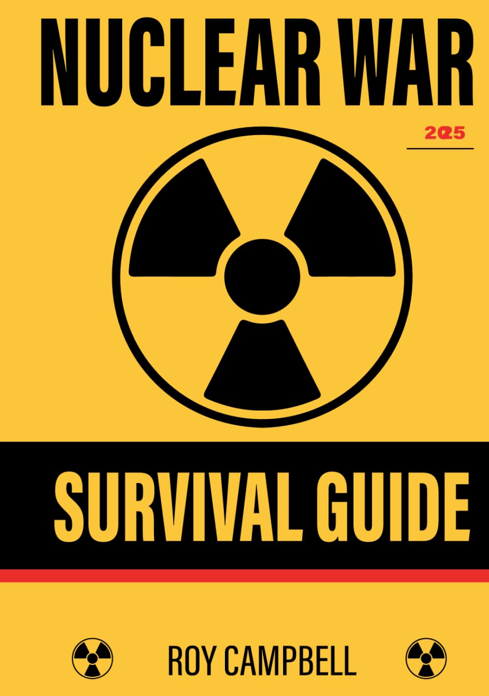 Nuclear War Survival Guide