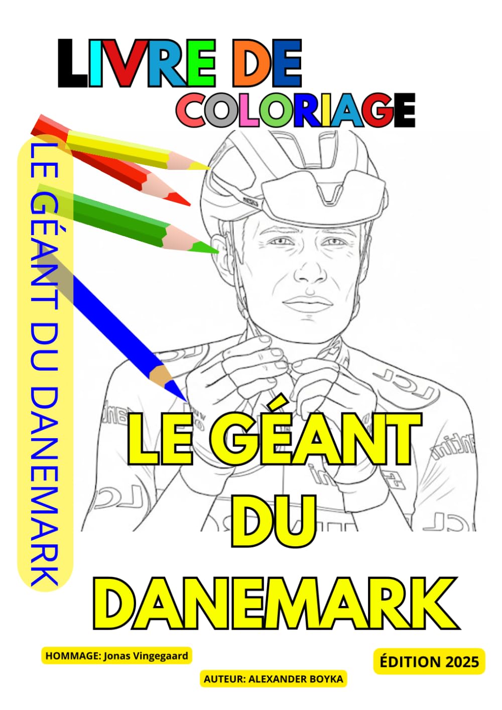 LIVRE DE COLORIAGE LE GÉANT DU DANEMARK: LE CYCLISTE DE LA PÊCHE