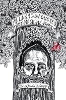 My Unknown Quotes That Made Me Famous!: My quotes are dedicated to everyone in the world that is, or seems to be, in some state of suffering, or misal 1502432706 Book Cover