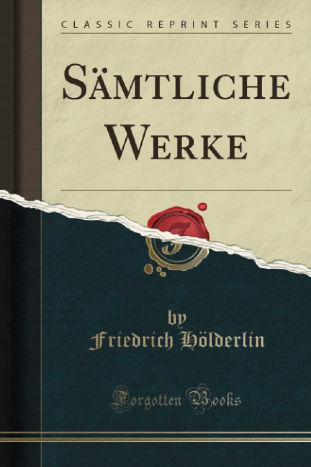 Sämtliche Werke (Classic Reprint)