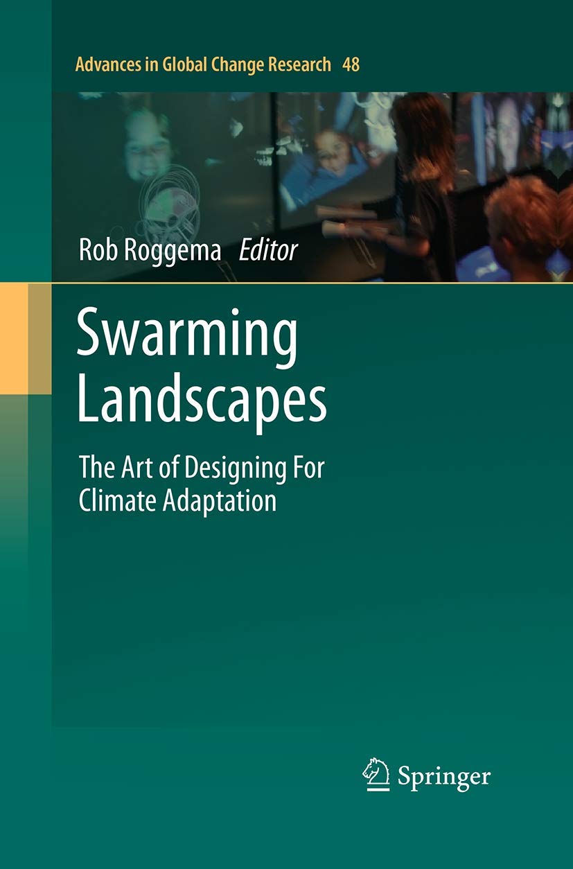 Swarming Landscapes Architecture Paysagère Aménagement Durable Réchauffement
