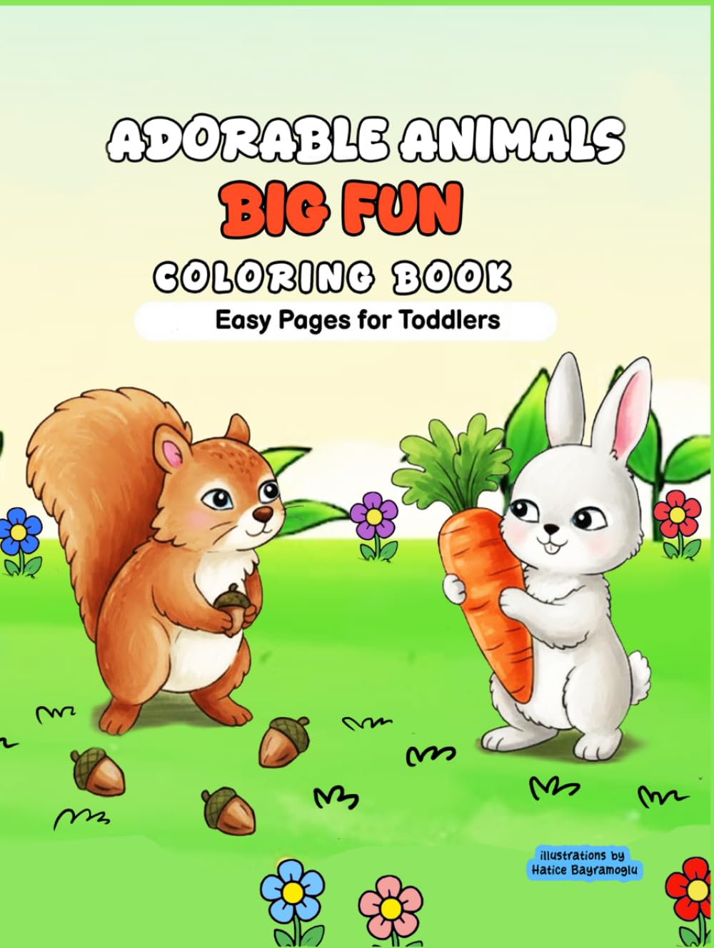 ADORABLE ANIMALS: BIG FUN COLORING BOOK