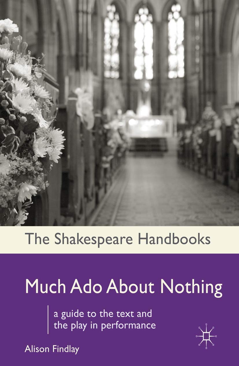 Much Ado About Nothing: 2 (Shakespeare Handbooks)