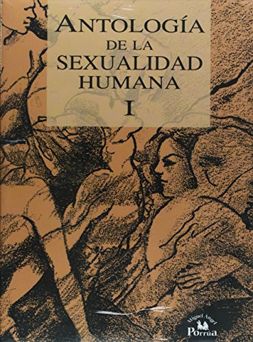 Antologia de la sexualidad humana/ Anthology of Human Sexuality