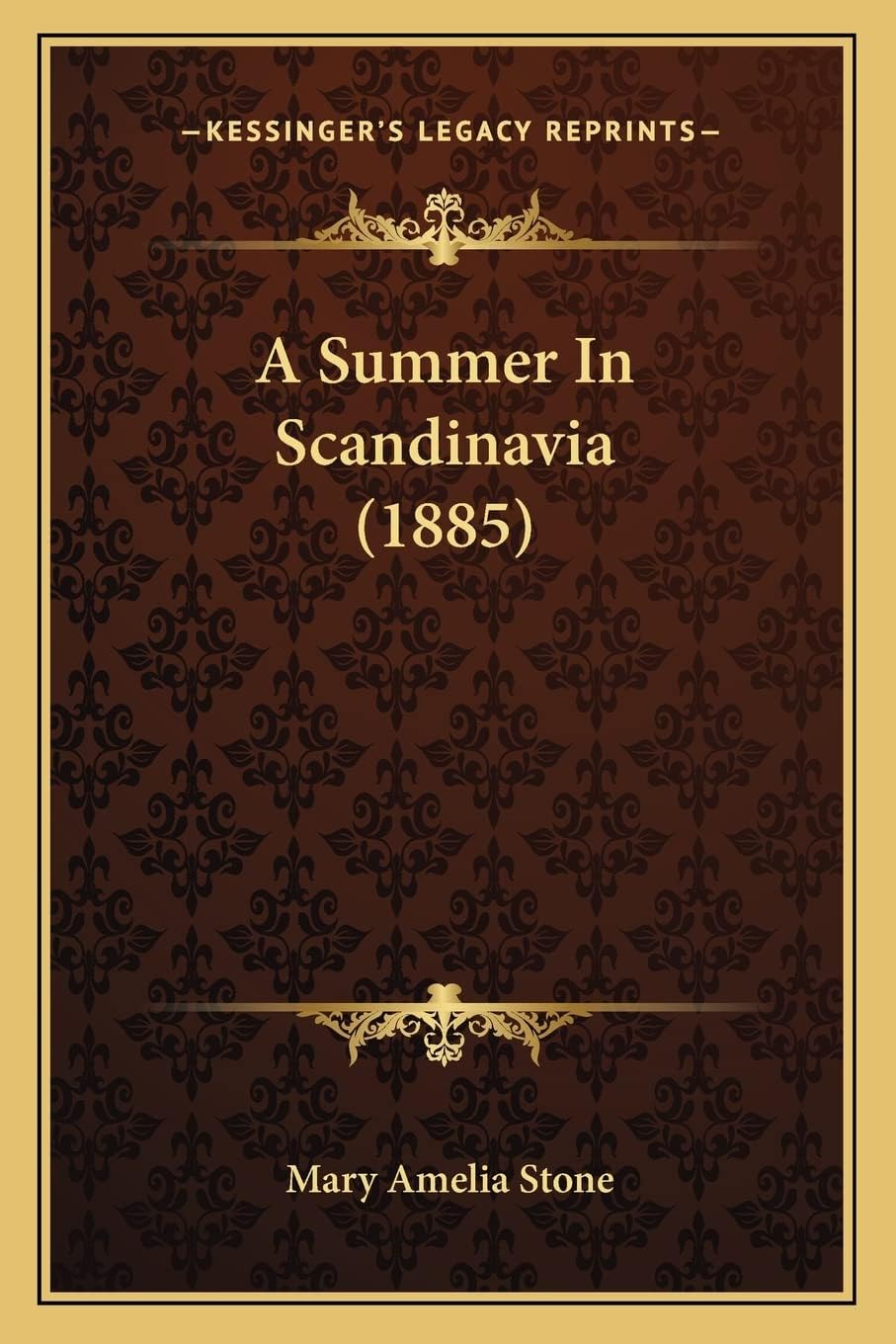 A Summer In Scandinavia (1885)