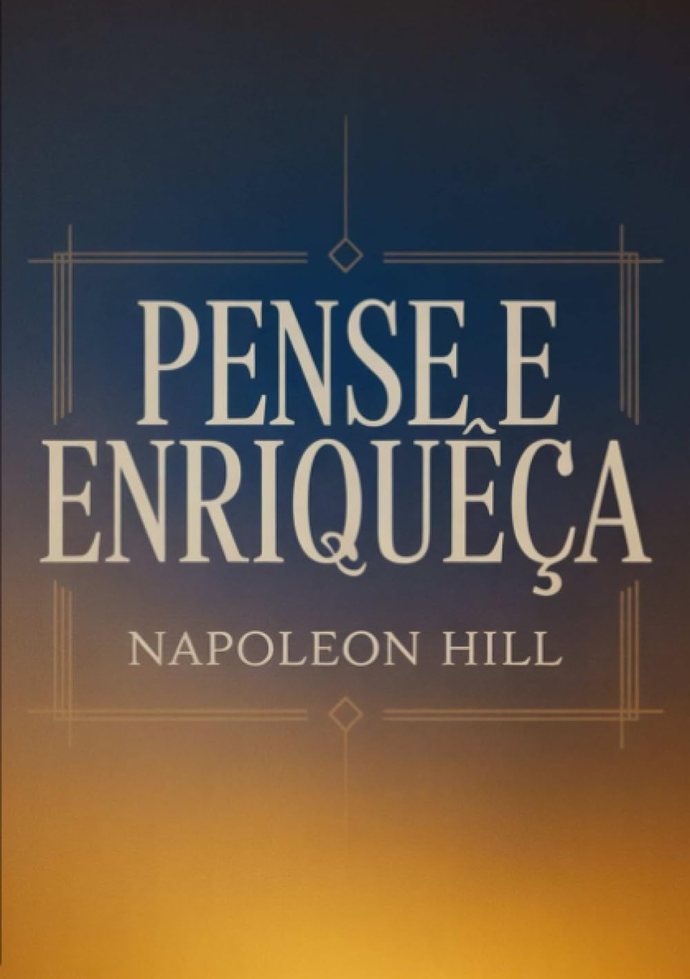 Pense e Enriqueça (traduzido)