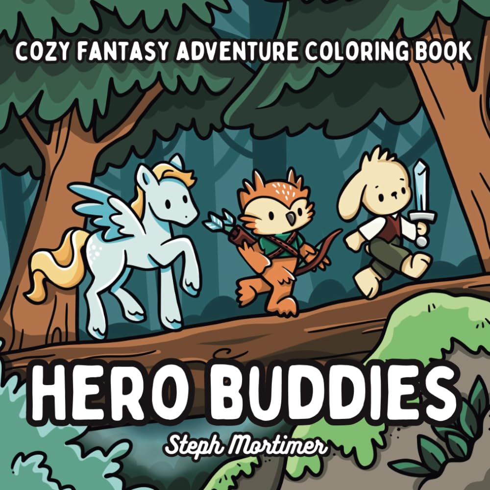 Hero Buddies Cozy Fantasy Adventure Coloring Book: For RPG and cozy fantasy enthusiasts or teens and adults seeking an magical adventure escape