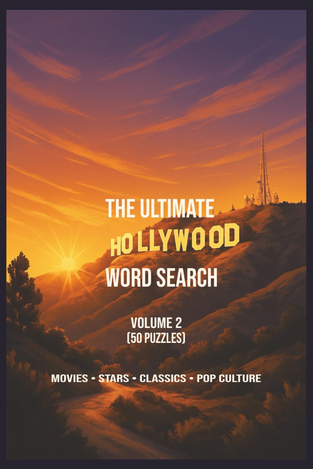 The Ultimate Hollywood Word Search: Volume 2