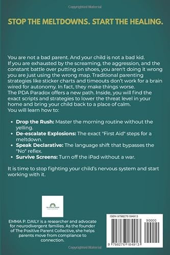 The PDA Paradox: The Parenting Guide to Pathological Demand Avoidance, Low-Demand Parenting, and Reducing Meltdowns in Neurodivergent Children