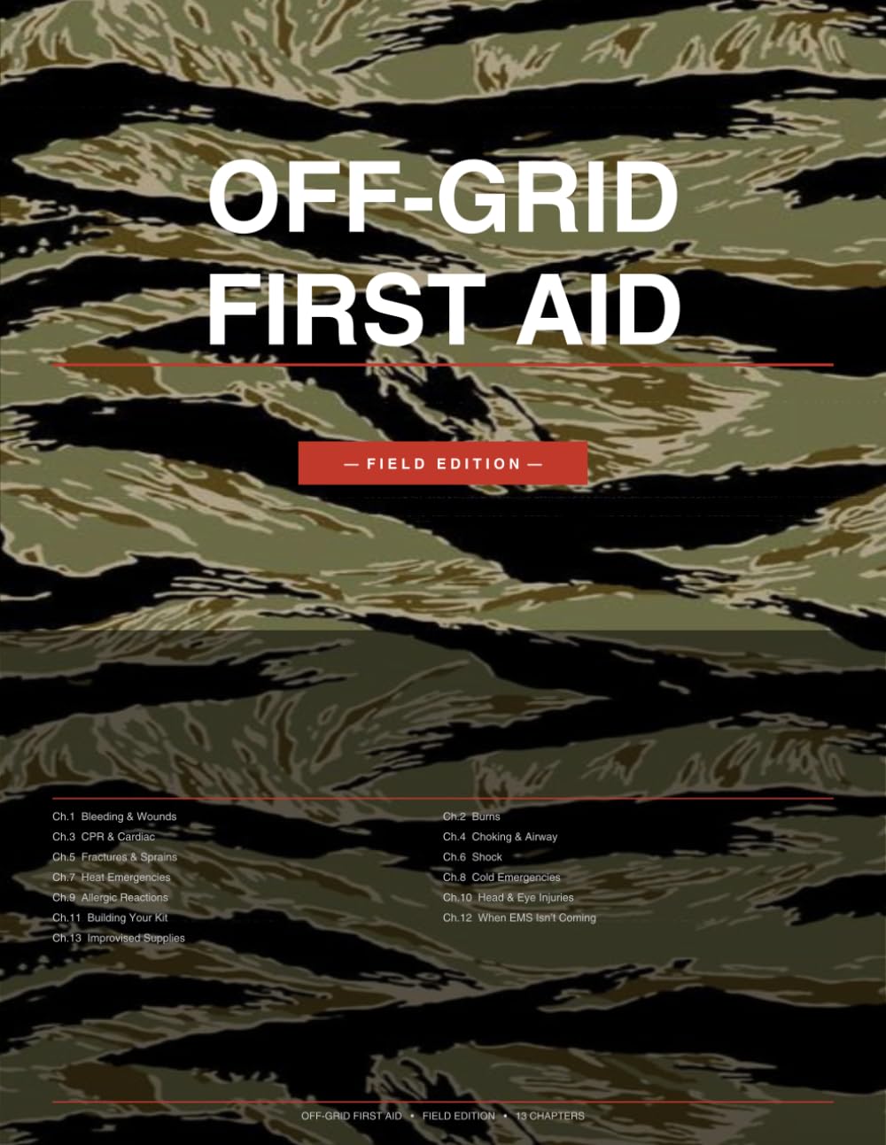 Off-Grid First Aid: A Practical Field Guide for When Help Isn't Coming