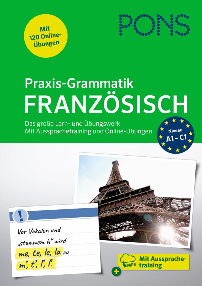 PONS Praxis-Grammatik Französisch: Das große Lern- und Übungswerk. Mit extra Online-Übungen