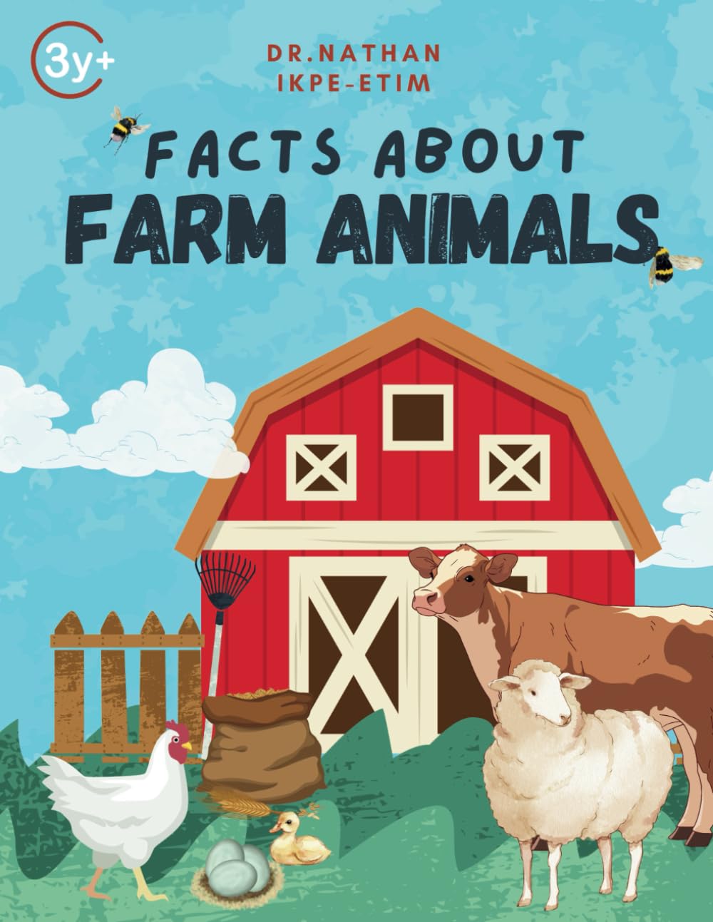Facts about Farm Animals (The World We Live In)