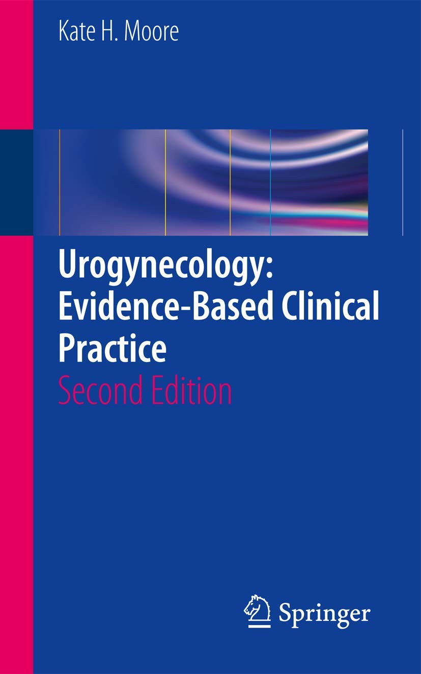 Buy Urogynecology: Evidence-Based Clinical Practice — BookShops.in