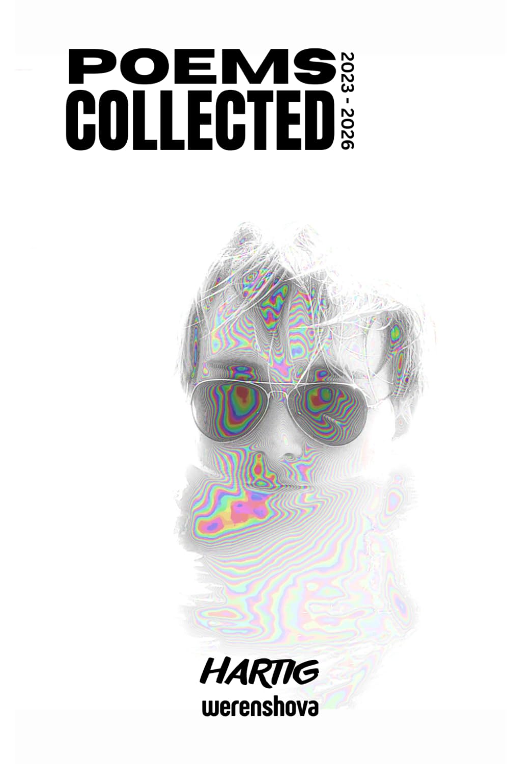 POEMS COLLECTED: REDUX: 2023 - 2026 (Gedichte)