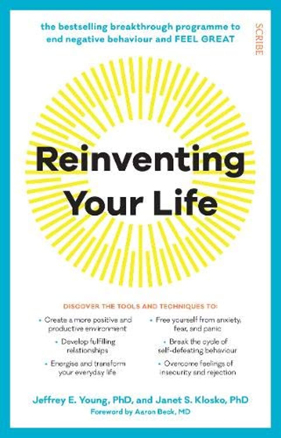 Scribe Publications Reinventing Your Life: the bestselling breakthrough programme to end negative behaviour and feel great
