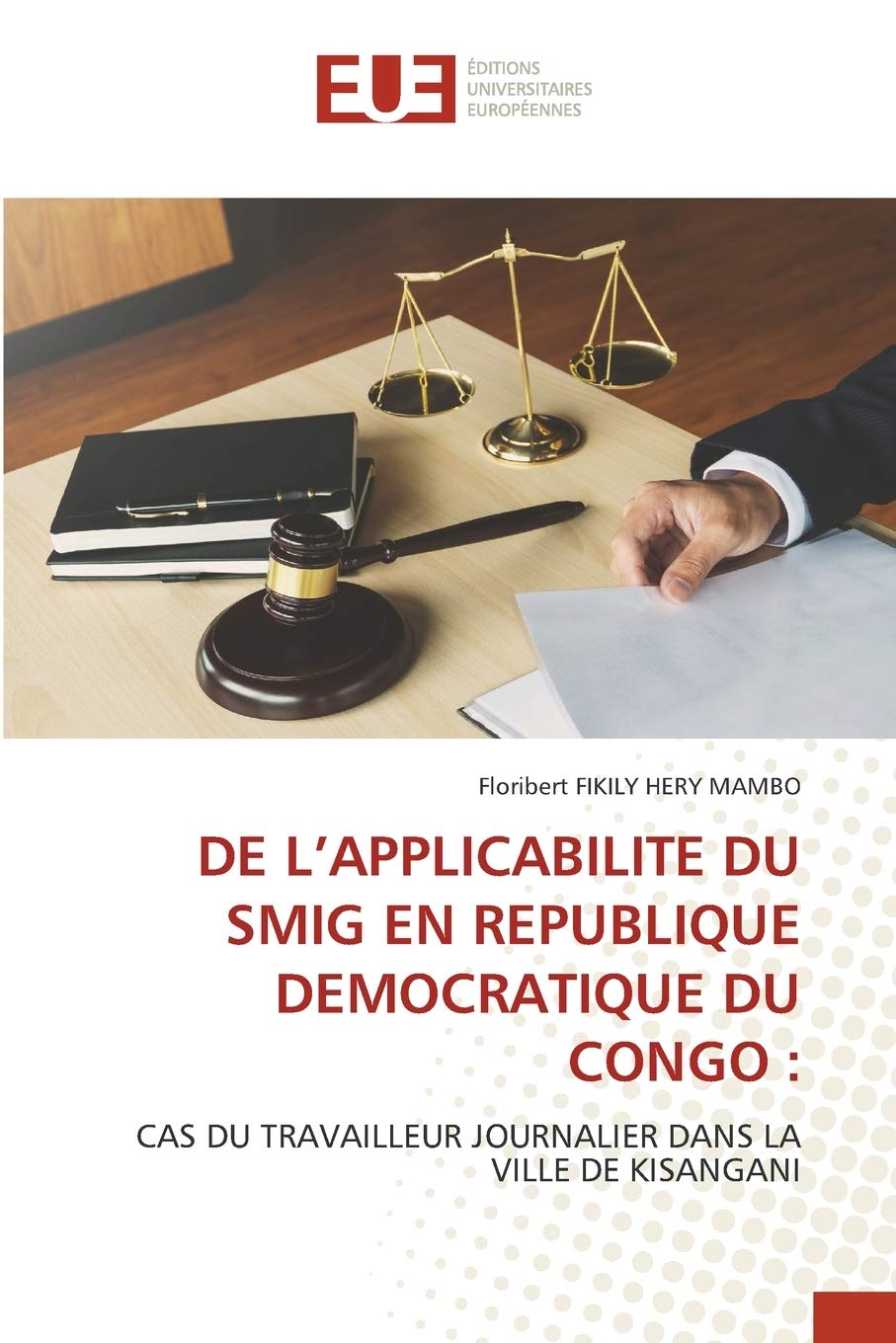 DE L’APPLICABILITE DU SMIG EN REPUBLIQUE DEMOCRATIQUE DU CONGO :: CAS DU TRAVAILLEUR JOURNALIER DANS LA VILLE DE KISANGANI
