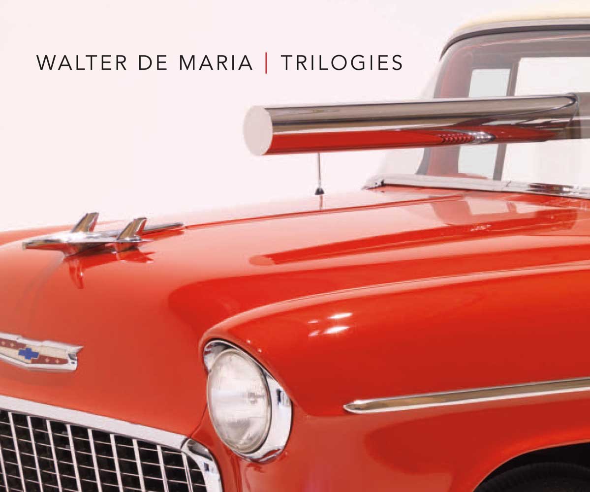 Walter De Maria: Trilogies livre d'art contemporain catalogue d'exposition Gagosian