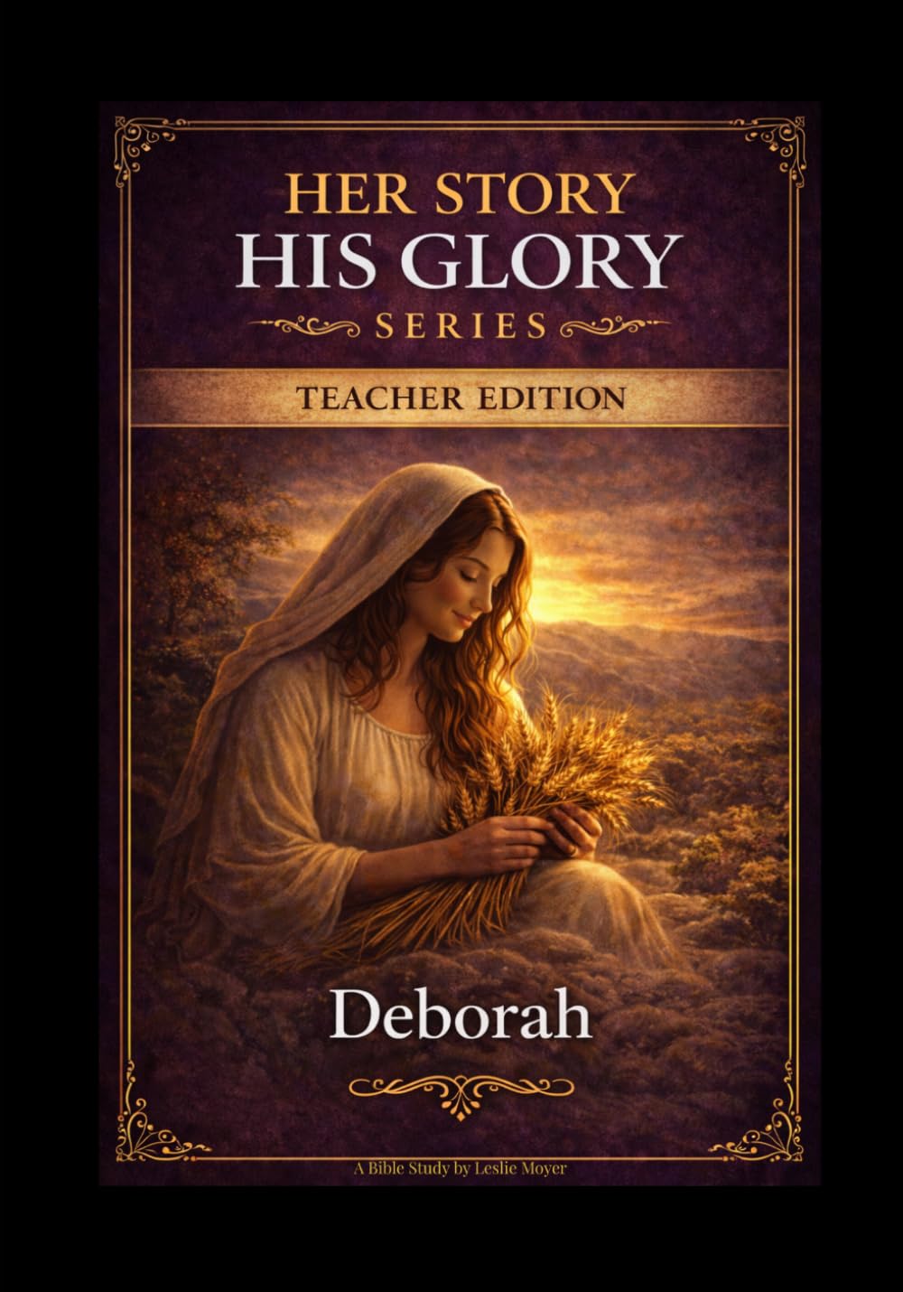 Deborah: A Biblical Leadership Study (Leader Guide) (Her Story His Glory)