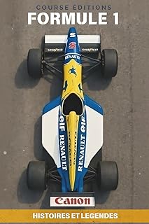 Formule 1 : Histoires et légendes: Rivalités épiques, anecdotes inoubliables et faits insolites qui ont marqué l’histoire du sport automobile