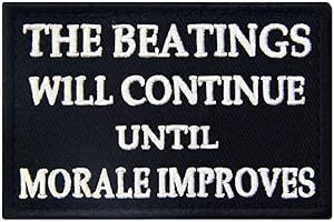 The Beatings Will Continue Until Morale Improves Moral Patch