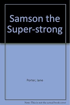 Samson, the Super-strong