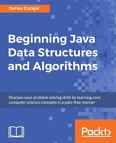 Beginning Java Data Structures and Algorithms