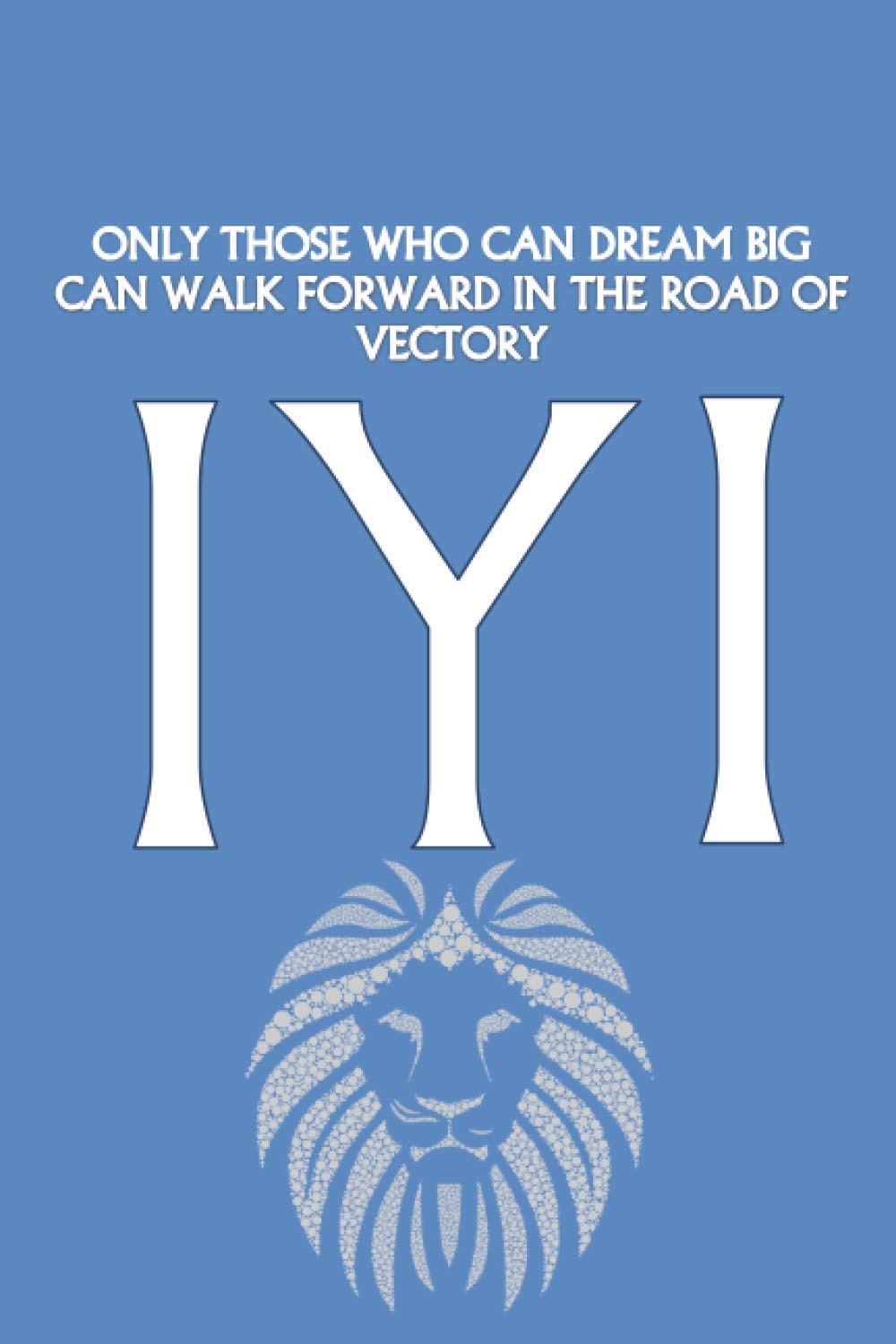 anas.sb publishingOnly those who can dream big can walk forward in the road of vectory: Ertugrul Bey Flag design,Kayi Tribe Ottoman undated lined journal composition ... gift for man & women,teens kids,students