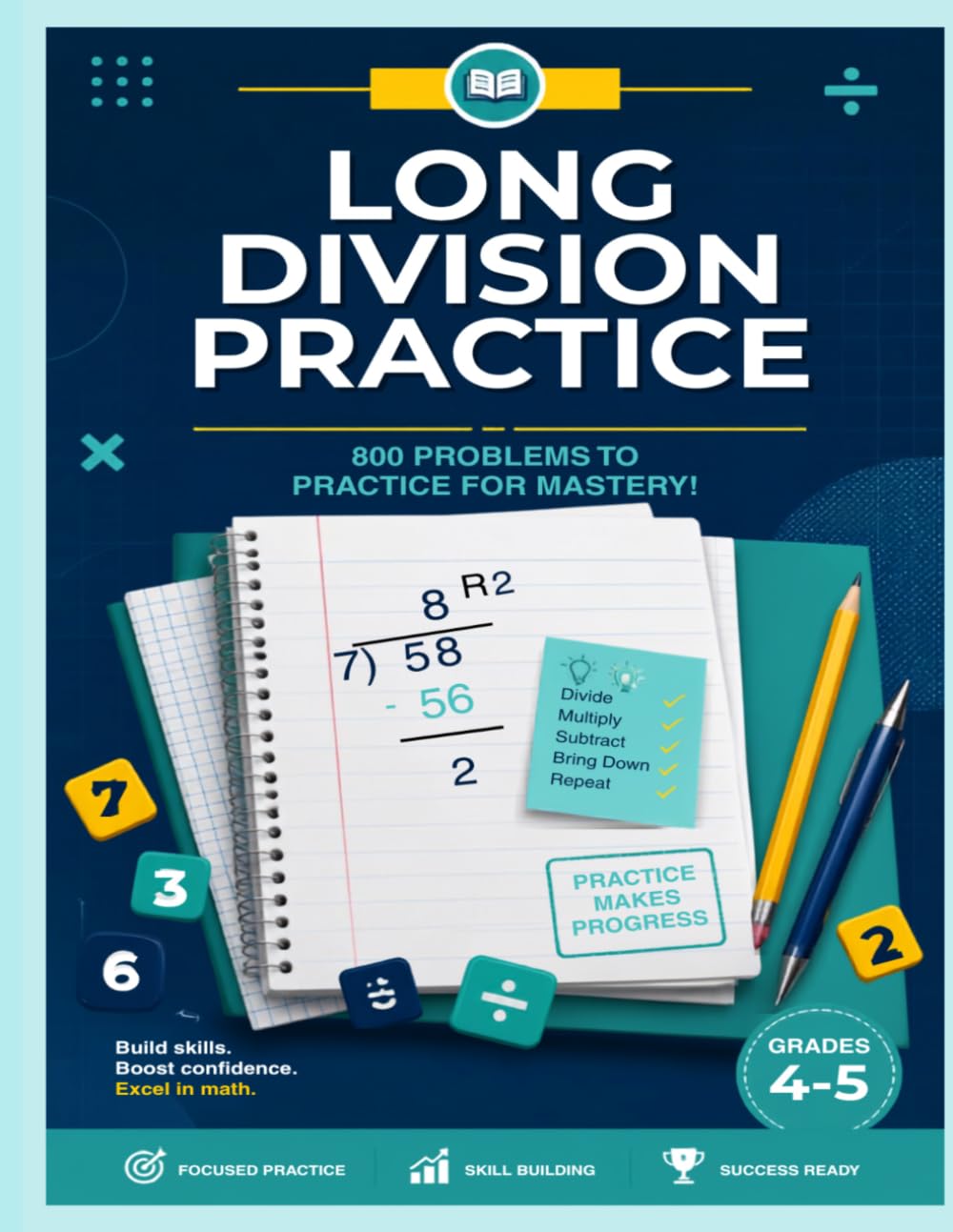 Long Division Practice: Math work book to build division skills, boost confidence and excel in math, grades 4-5