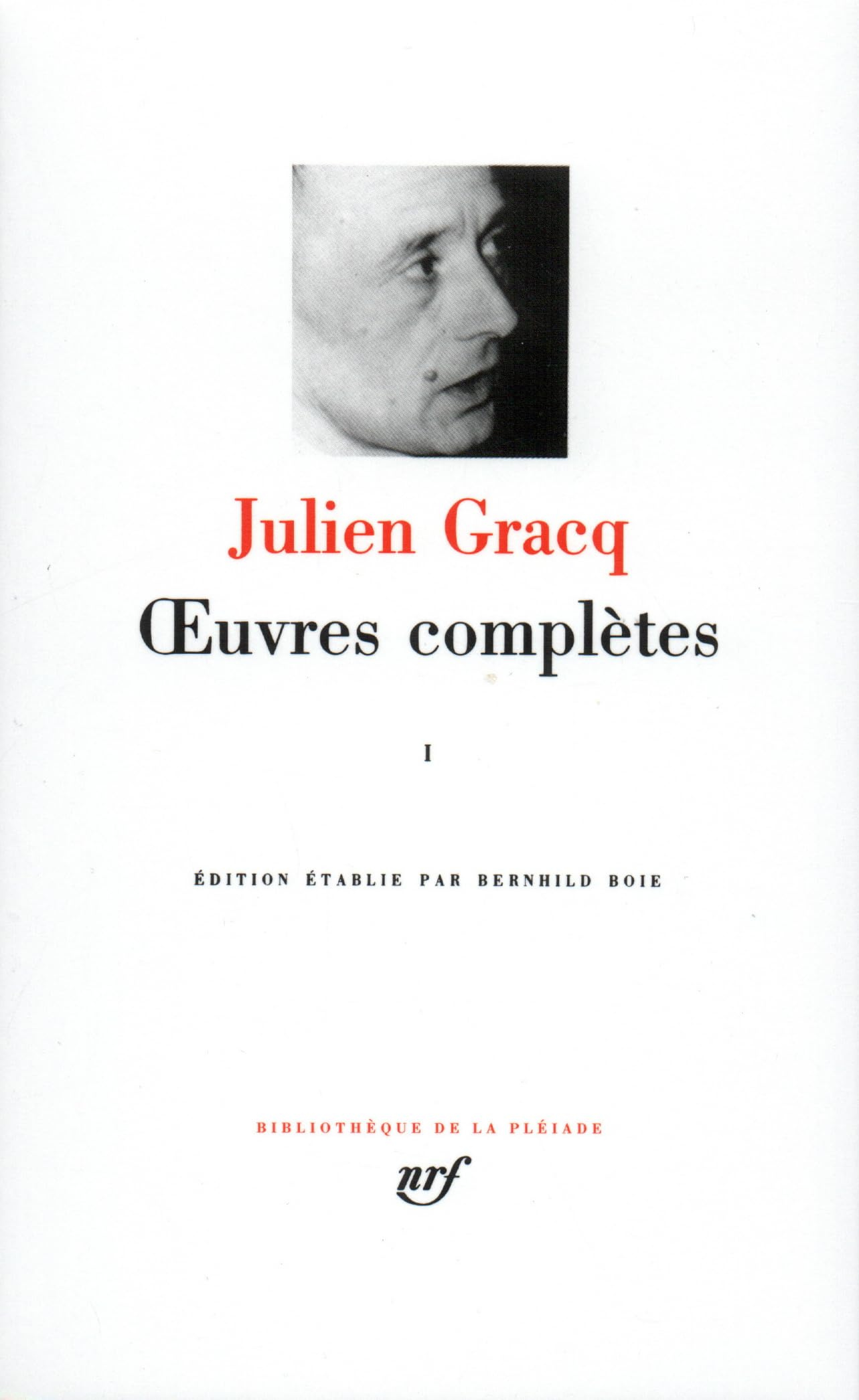 Uvres Completes: Tome 1: 354 (Bibliotheque de la Pleiade)