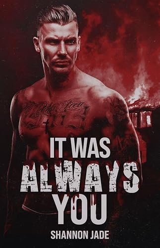 It Was Always You: A friends to strangers to lovers Irish Mafia romance (Four Points Mafia Book 1)