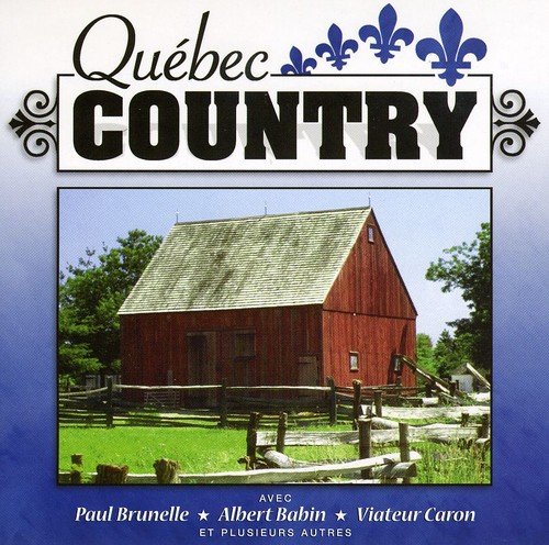 Volume 1 [Audio CD] Quebec Country
