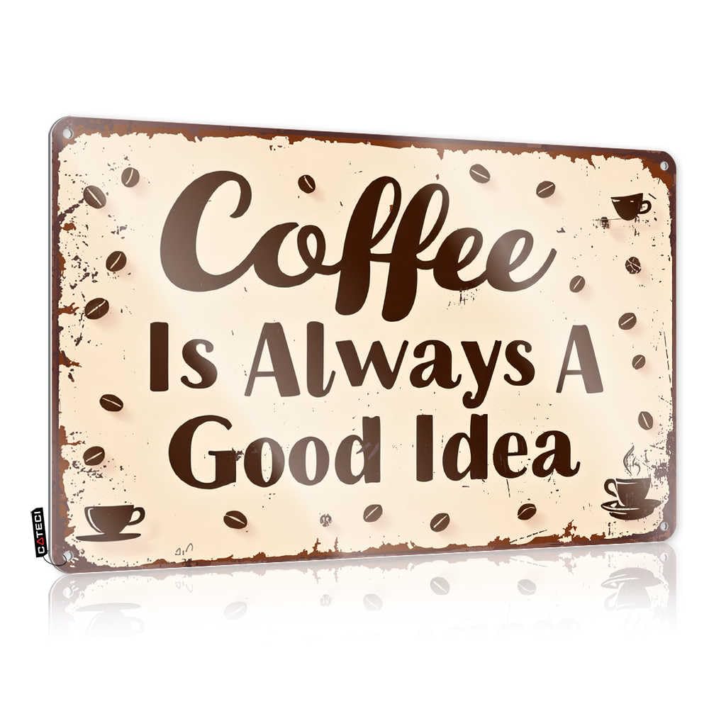 Sweet Signs, Work Desk Decor Reusable Always Good Idea: Coffee Sign | Farmhouse Checkout Decor(30X40CM)
