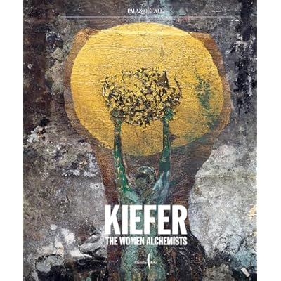 Anselm Kiefer: Women Alchemists