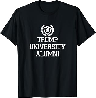 Trump University Alumni - T-Shirt