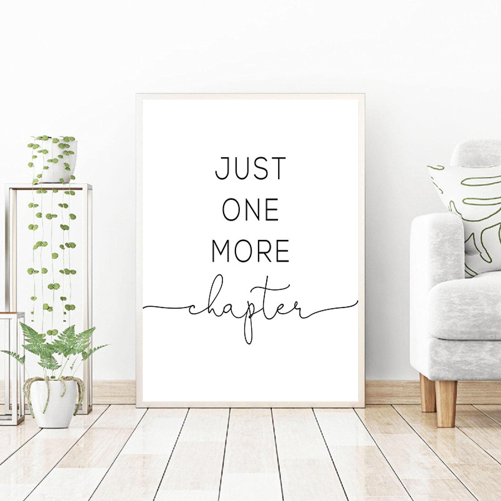 weiling Un capítulo más Amantes de los Libros Impresos Leyendo Cartel Arte de la Pared Lienzo decoración del hogar Lienzo Listo para Colgar 70x100cmx1 Marco Interior