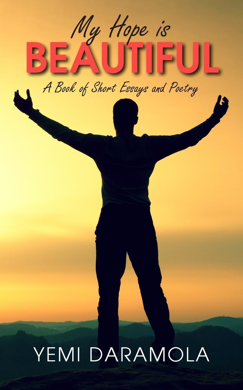 My Hope is Beautiful: A Book of Short Essays and Poetry