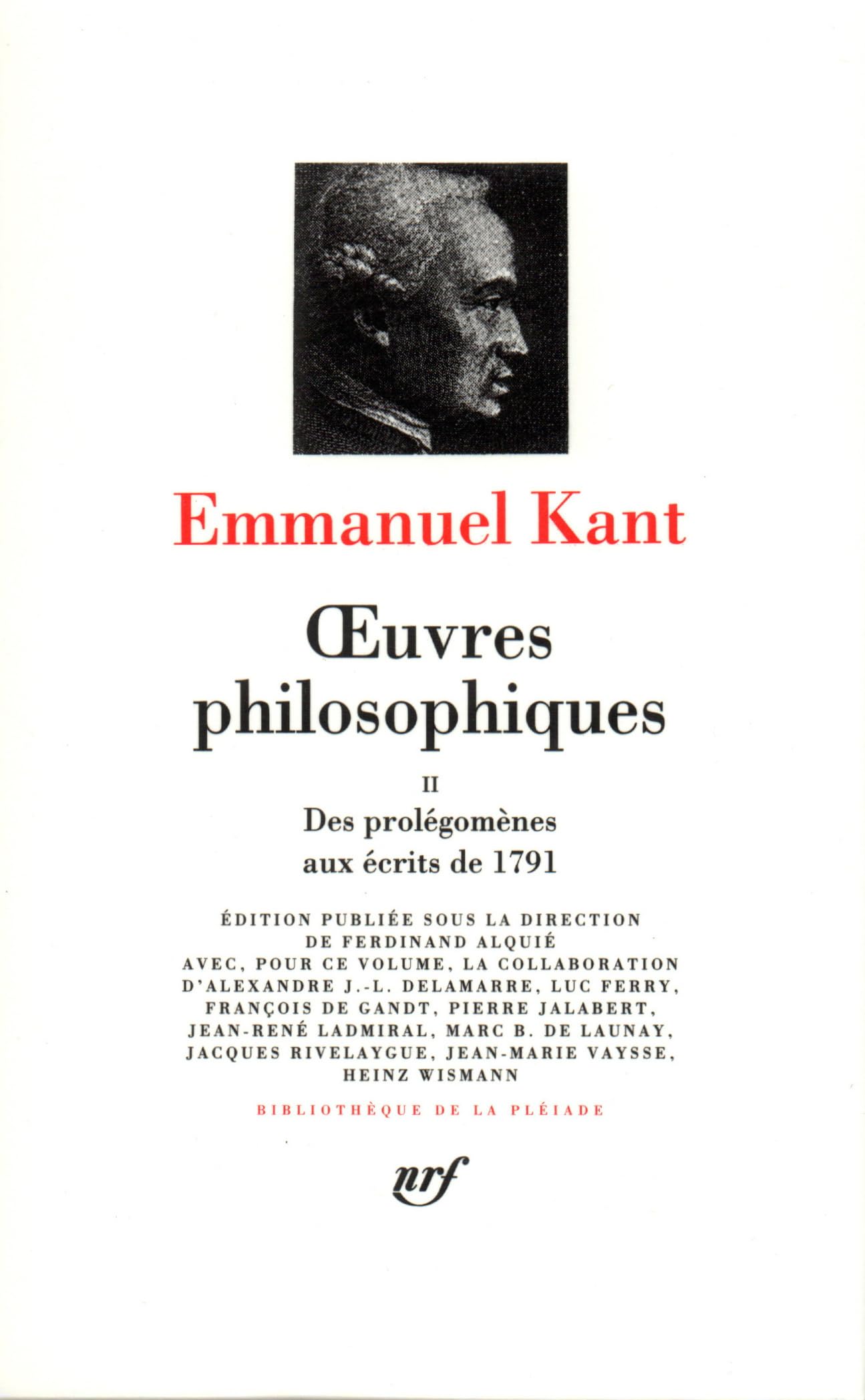 Oeuvres philosophiques 2: Des Prolégomènes aux écrits de 1791