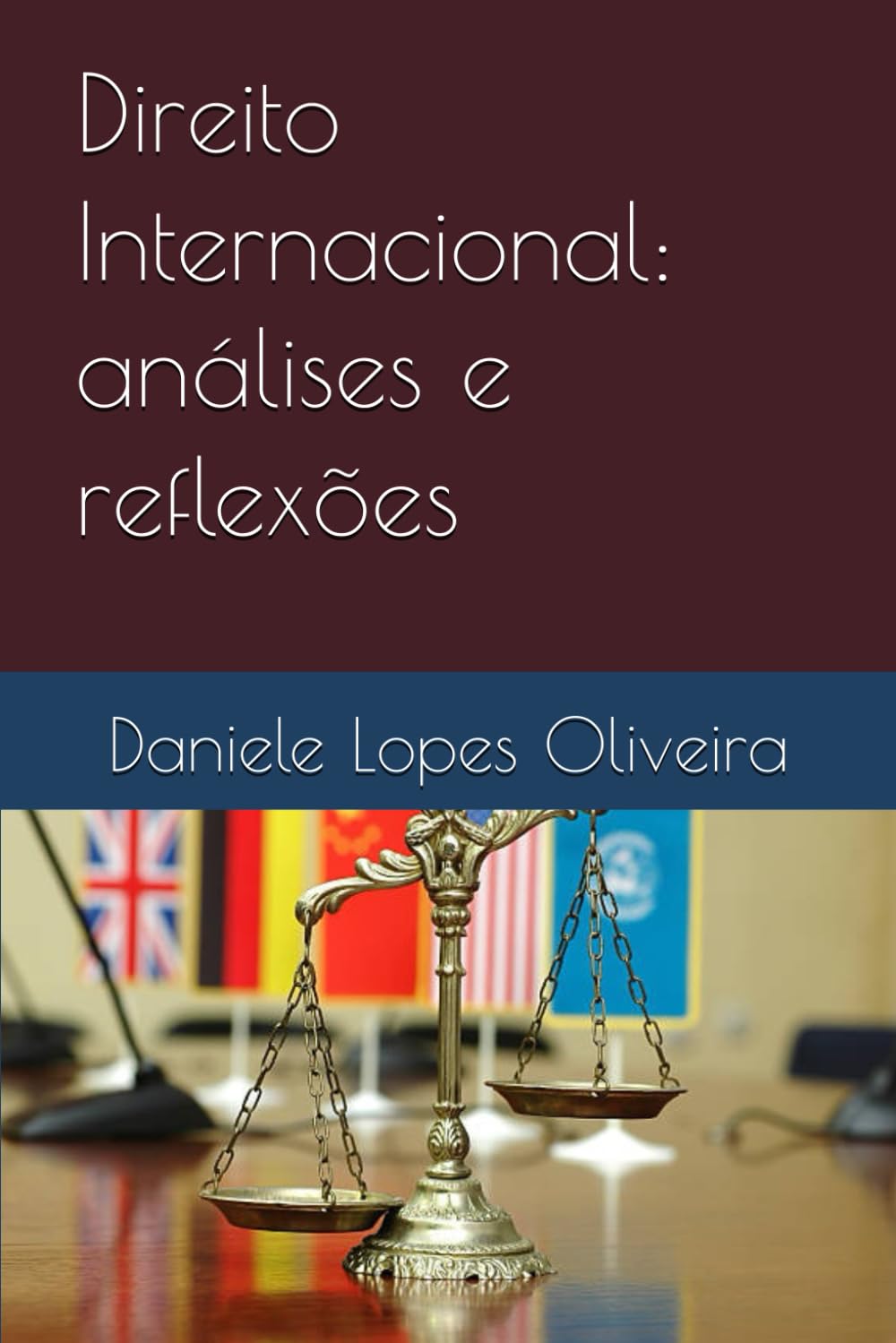 Direito Internacional: análises e reflexões