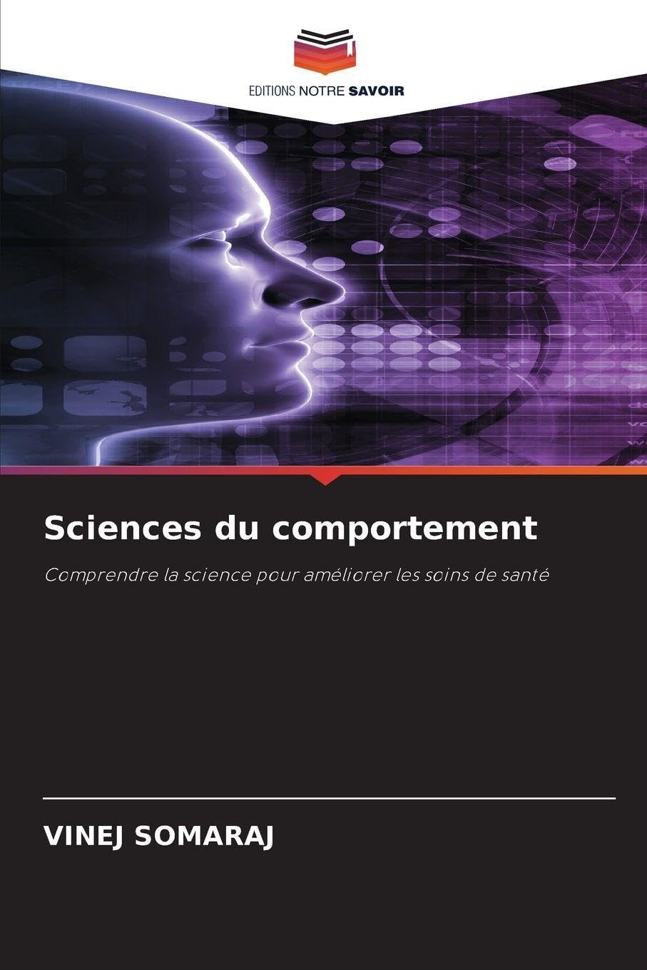 Sciences du comportement: Comprendre la science pour améliorer les soins de santé