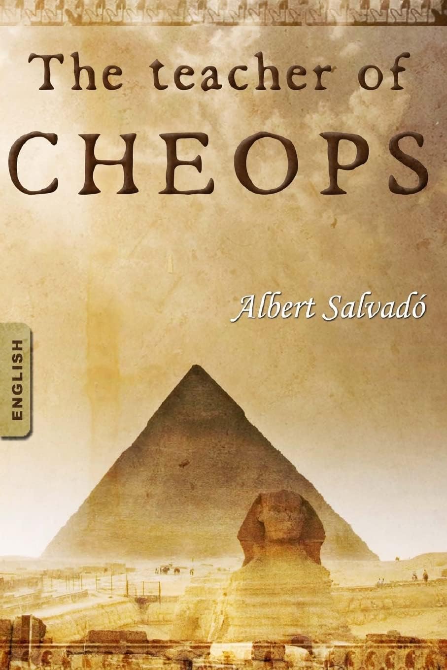 The teacher of Cheops Paperback – May 12, 2012