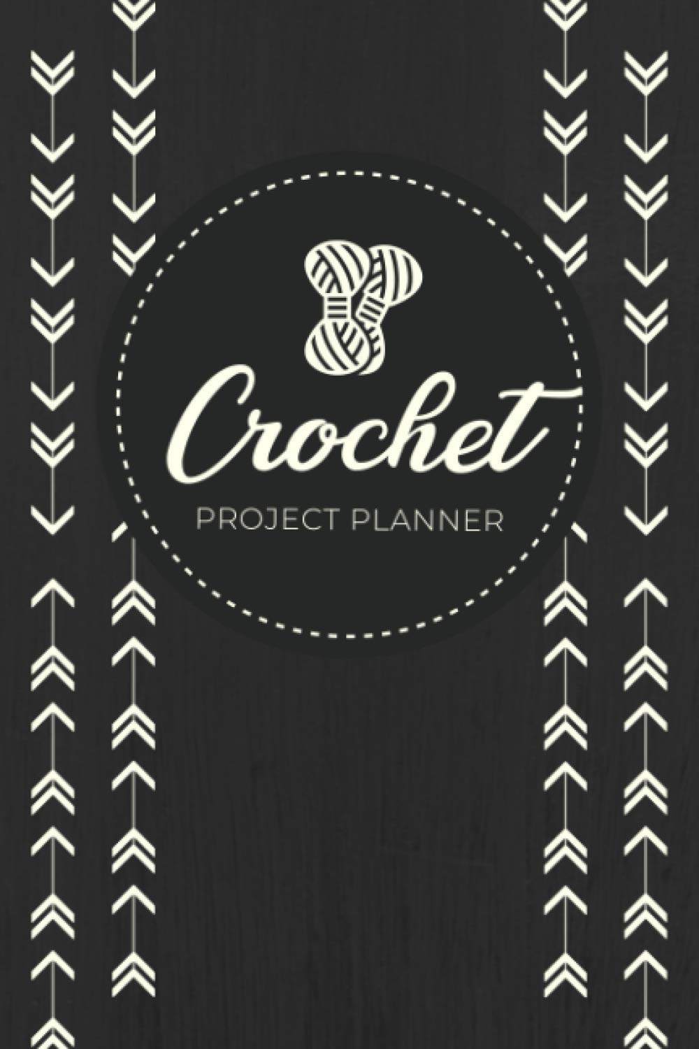Crochet Project Planner: A Journal to Log Crochet Plans, Measurements, Yarns/Notions, Sketches & Construction Notes | Project Tracker for Professional Crocheters or Hobbyists