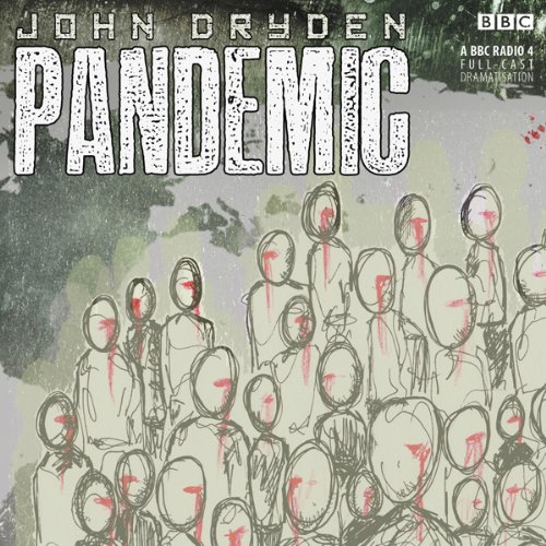 Audiobook: Pandemic by John Dryden episode artwork